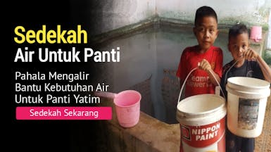 SEDEKAH AIR, Untuk Wudhu & Kebutuhan Yatim