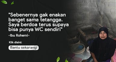 Tak Punya Septic Tank, Bu Rohemi dan Keluarga Numpang Tetangga