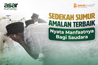 Sedekah Sumur : Alirkan Air Bersih Untuk 1000 Pondok Pesantren