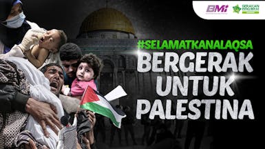 Bergerak untuk Palestina-Selamatkan Al Aqsa