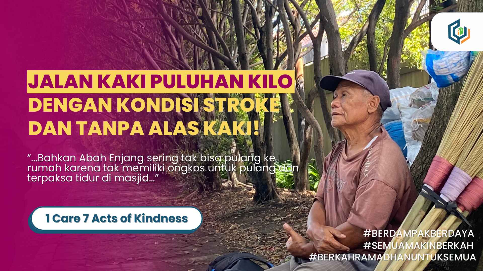 Penjual Sapu Jalan 10 KM Dengan Kondisi Stroke dan Tanpa Alas Kaki