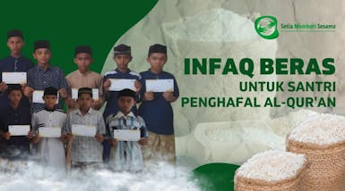 Sedekah Subuh, Berinfak Beras Untuk Santri Penghafal Al-Qur'an