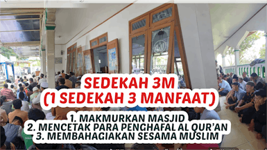 SEDEKAH RUTIN UNTUK 3 MANFAAT SEKALIGUS (SEDEKAH 3M)