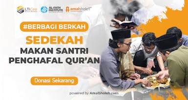 Sedekah Makan santri tahfidz dan Kader Dai Pelosok Negeri