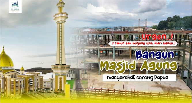 WAKAF SUBUH, BANGUN MASJID SORONG PAPUA