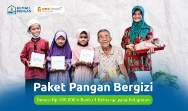 Selamatkan Keluarga yang Kelaparan dengan Paket Pangan Bergizi