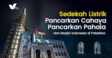 Sedekah Panel Surya, Hidupkan Masjid Istiqlal Palestina