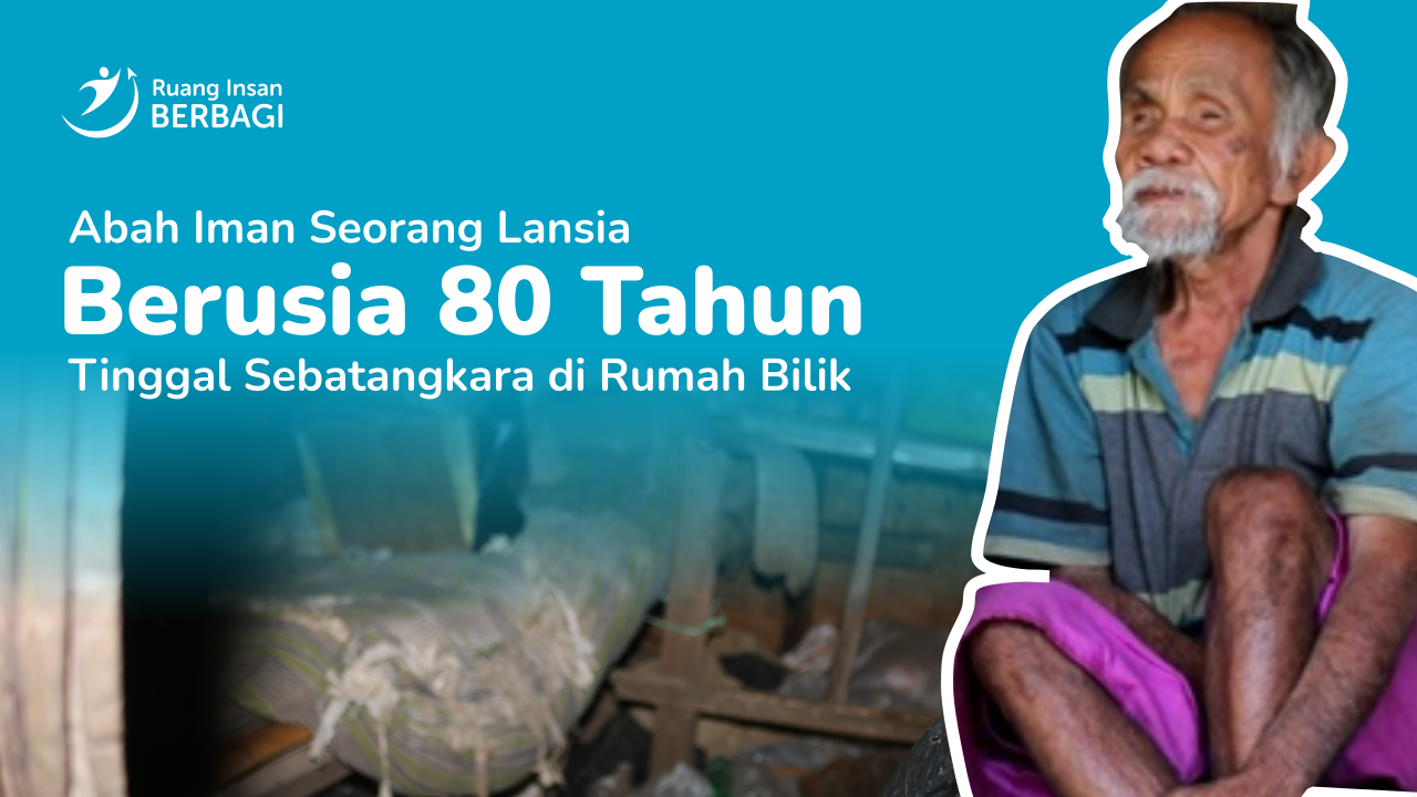 Udunan Renovasi Rumah Lansia Sebatang Kara