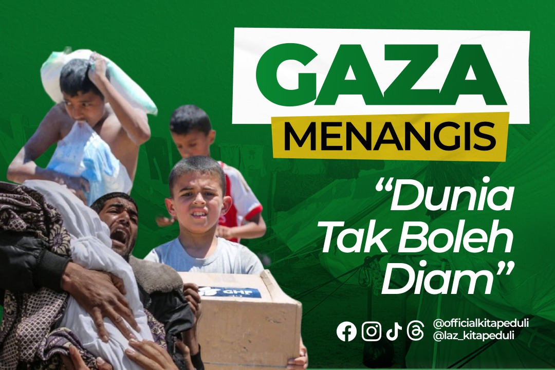 Gaza Menangis Dunia Tak boleh diam
