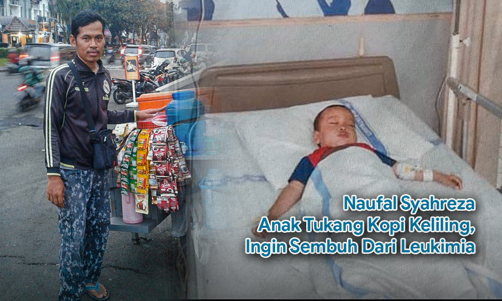 Naufal Syahreza Anak Tukang Kopi Keliling, Ingin Sembuh Dari Leukimia