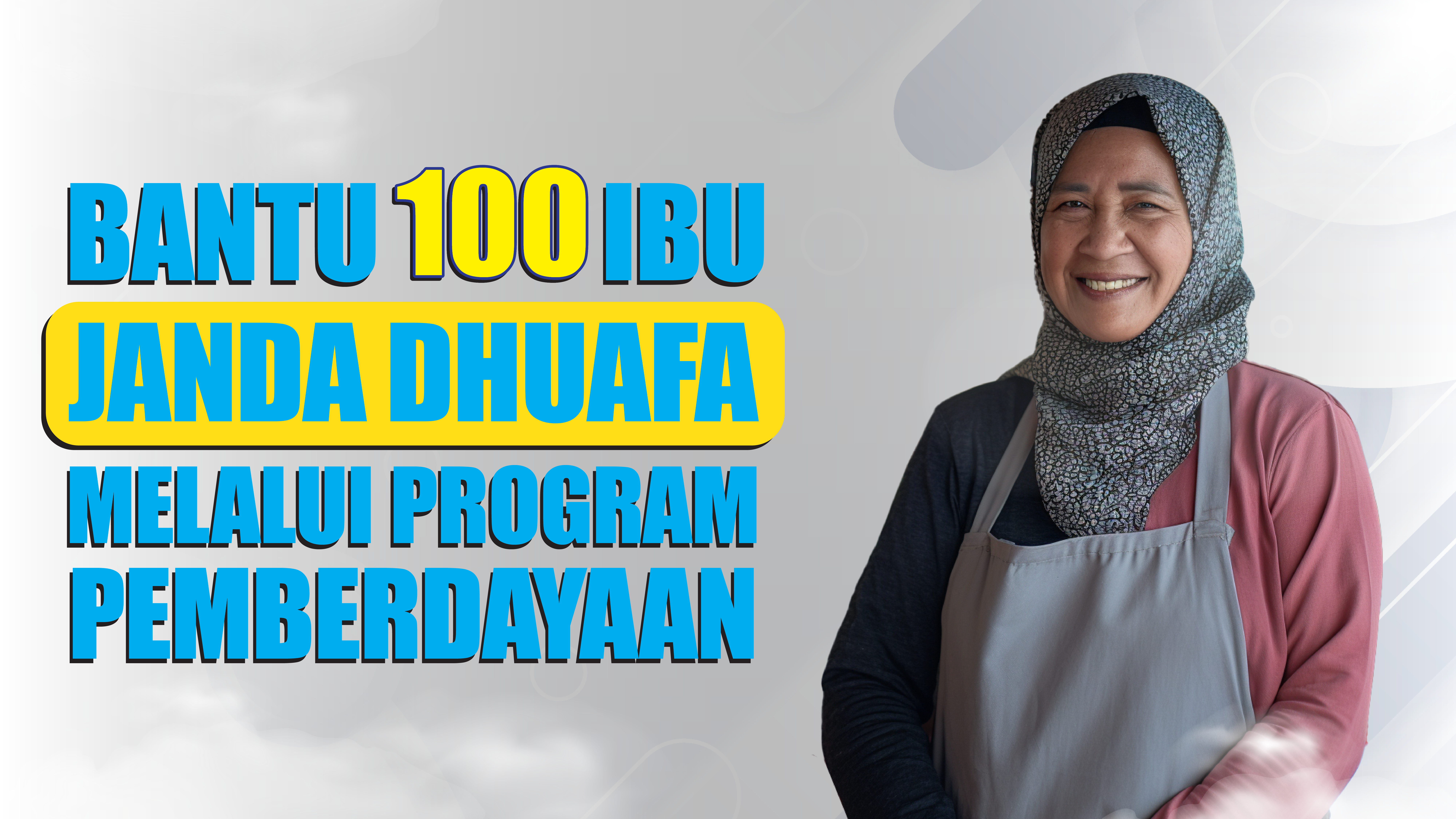 Bangkit Bersama: Dukung 100 Ibu Janda Dhuafa
