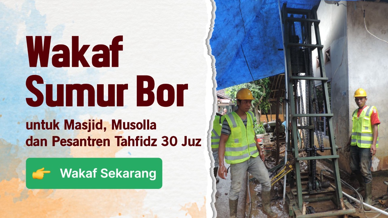 Wakaf Jumah Berkah Sumur Bor Menyambut Ramadhan