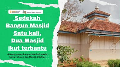 Sedekah jariyah!! Bangun Masjid di pelosok