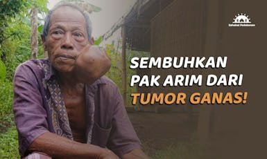 Pak Arim Berjuang Lawan Tumor Ganas
