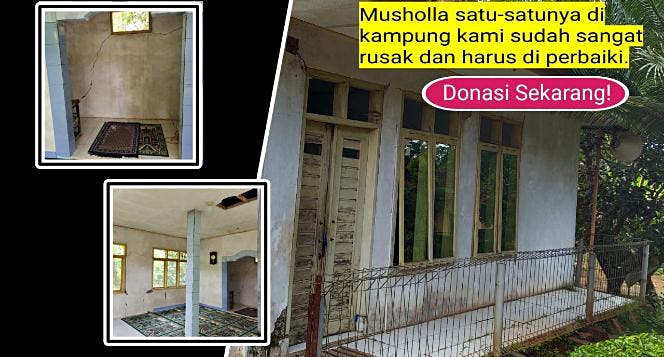 Rawan Ambruk! Bantu Renovasi Musholla Al-Hikmah