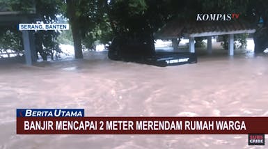 Banjir Hingga 2 Meter Hanyutkan Rumah Warga di Wilayah Kota Serang, Ya Allah Ya Rabb !