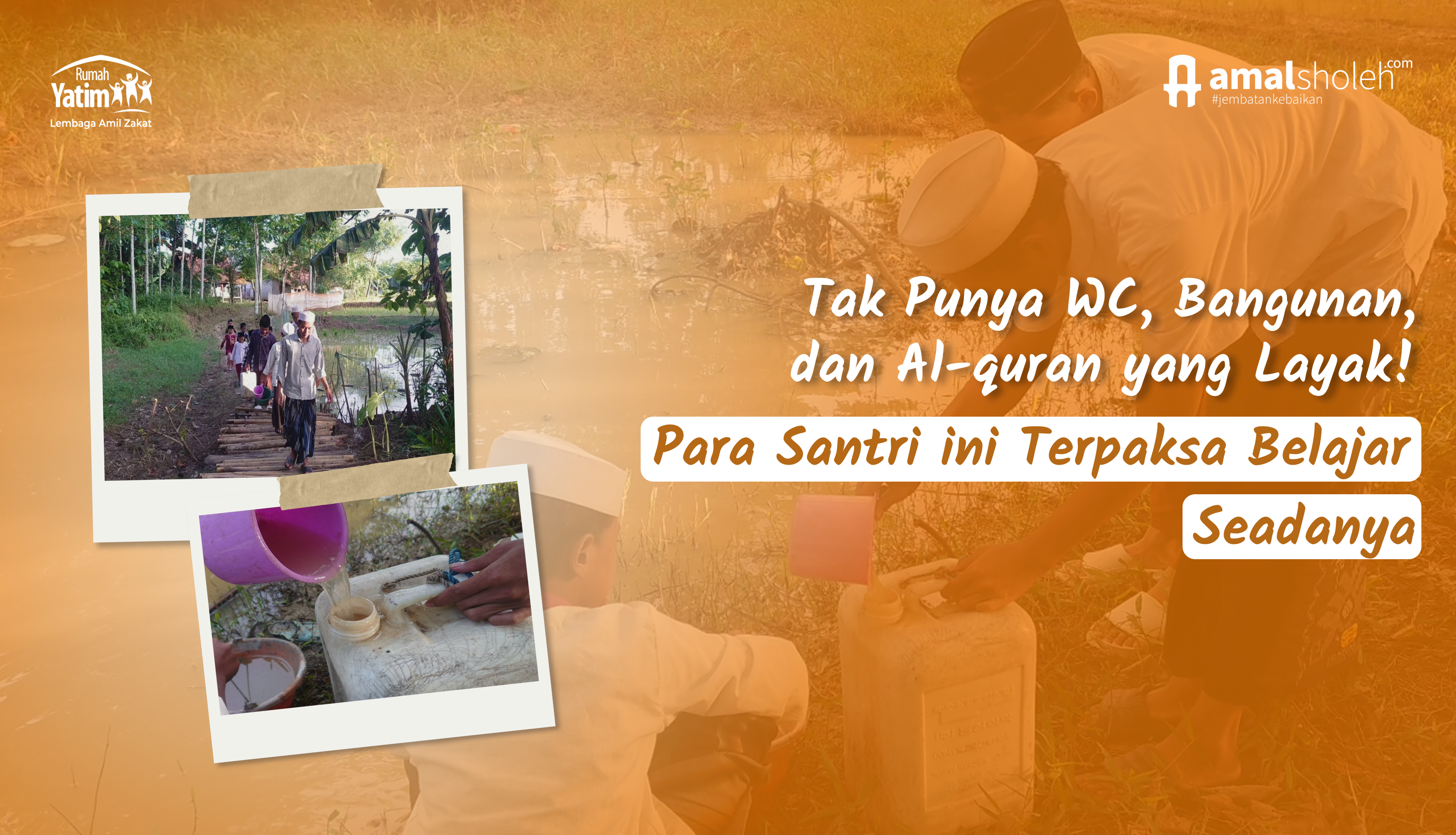 Bangun MCK Layak dan Air Bersih Untuk 40 Santri Yatim Dhuafa