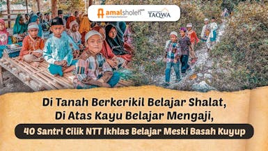 Tolong! 40 Santri Cilik NTT Kerap Basah Kuyup Saat Belajar Quran