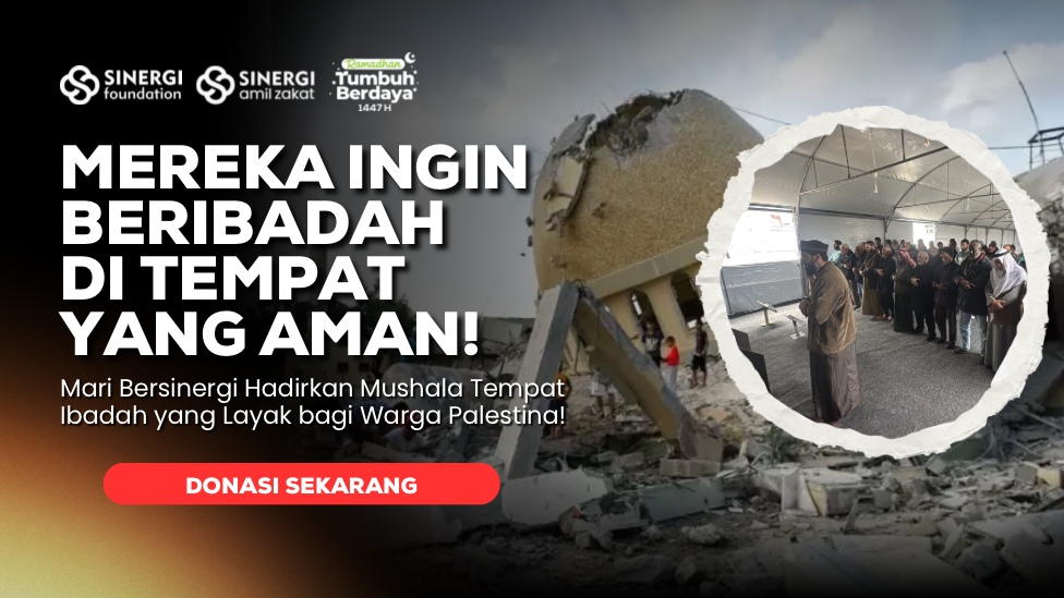 Wujudkan Tempat Ibadah yang Aman Bagi Palestina!