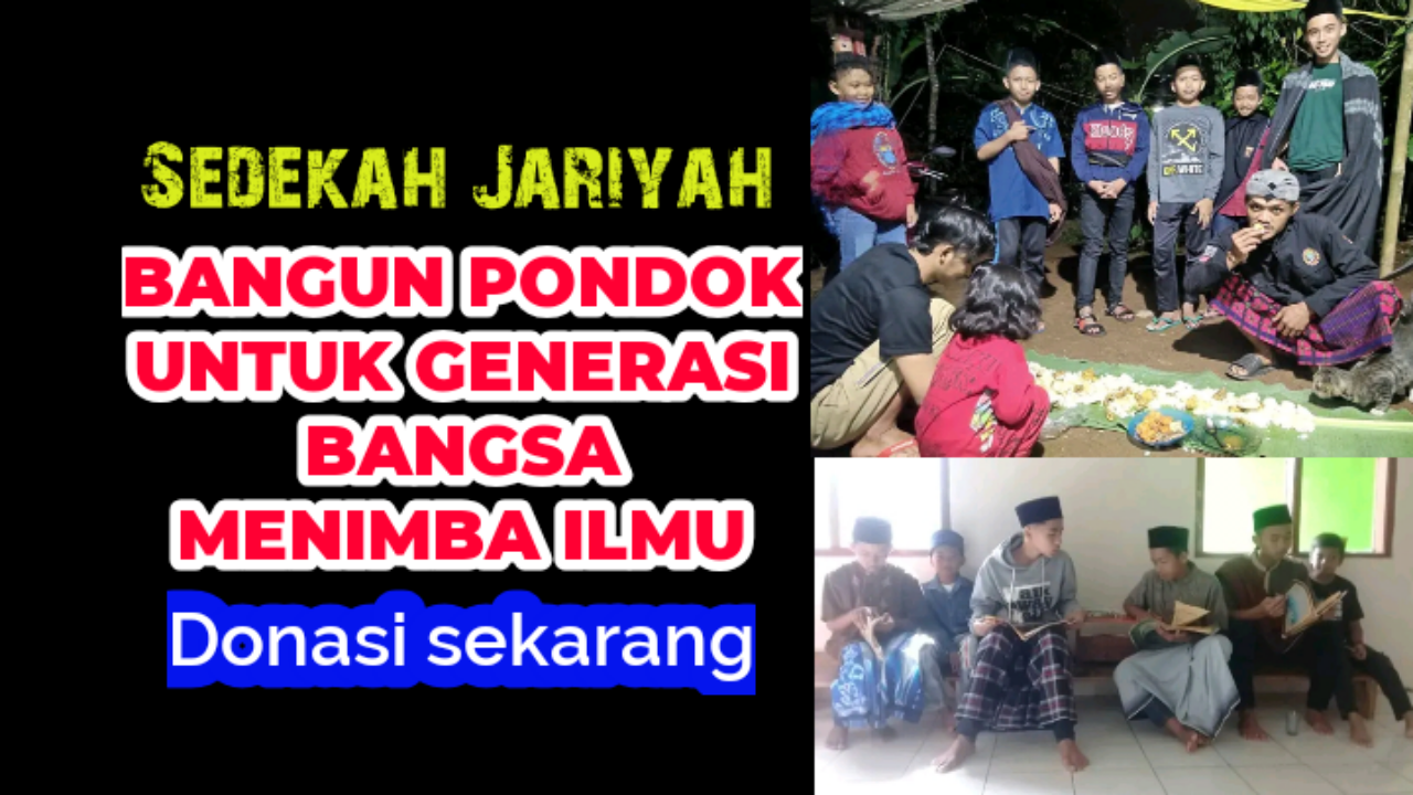 #Patungan Bangun Majelis Ta'lim Untuk Generasi Bangsa Menimba Ilmu Agama