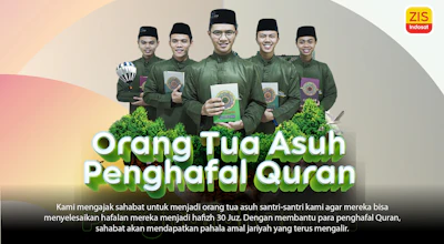 Ayo Gabung Menjadi Orang Tua Asuh Santri Penghafal Qur'an !