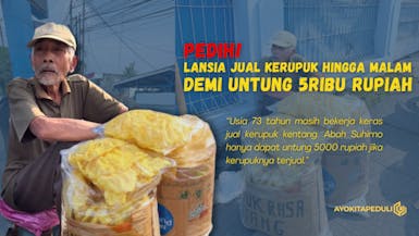 Patungan Bantu Abah Suhirno Penjual Kerupuk Kentang