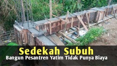 Niat Wakaf, Bantu Bangun Pesantren Pelosok