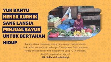 Bantu Lansia Penjual Sayur Untuk Terus Bertahan Hidup