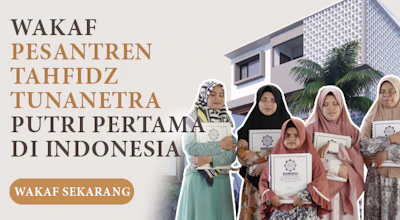 Wakaf Pembebasan Lahan & Pembangunan Pesantren Tunanetra