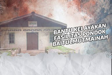 Bantu Kelayakan Fasilitas Pondok Baitulmutmainah Balikpapan