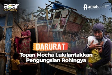 Bantu Ribuan Muslim Rohingya Terdampak Badai Topan Mocha