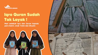 Iqro Quran sudah tak layak ! Mari sedekah Iqro Quran kepada Yatim & Dhuafa