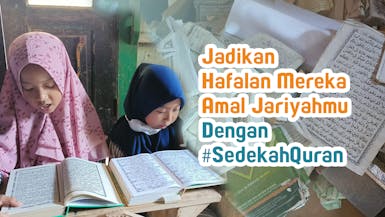 Wakaf Mushafmu Jadikan Mereka Hafidz Qur'an