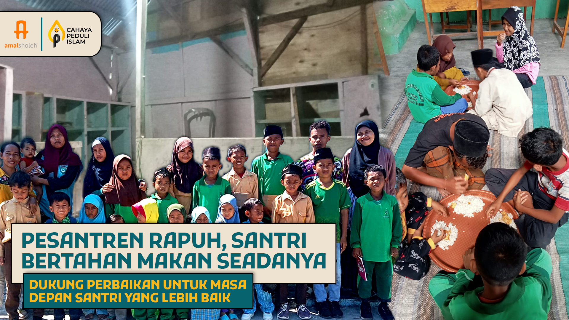 Bantu! Pesantren Rapuh, Santri Yatim Makan Seadanya