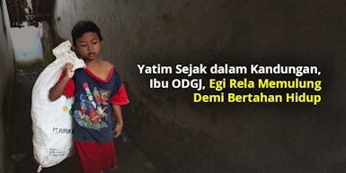 Ditinggal Kedua Orangtua, Egi Terpaksa Memulung untuk Bertahan Hidup