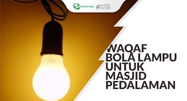 Waqaf Secercah Cahaya Untuk Mesjid Pedalaman