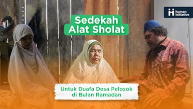 Sedekah Alat Sholat Dhuafa Pelosok Indonesia