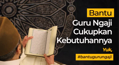 BANTU GURU NGAJI CUKUPKAN KEBUTUHANNYA