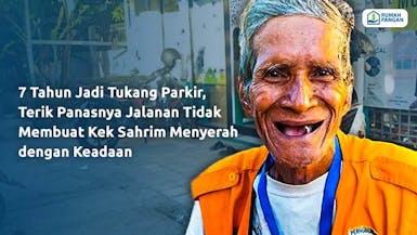 7 Tahun Jadi Tukang Parkir, Kek Sahrim Tetap Berjuang Melawan Terik Panasnya Jalanan