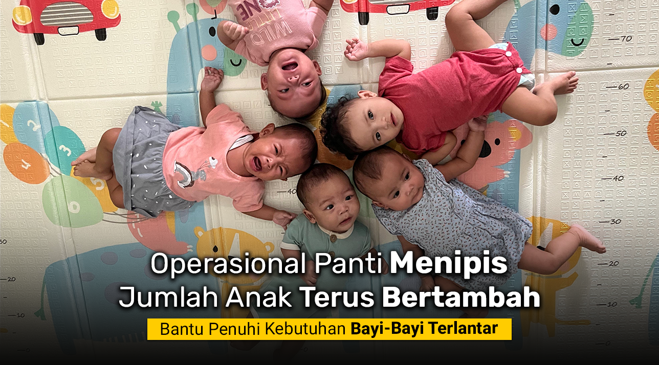 Patungan Penuhi Kebutuhan Untuk Bayi-bayi Terlantar