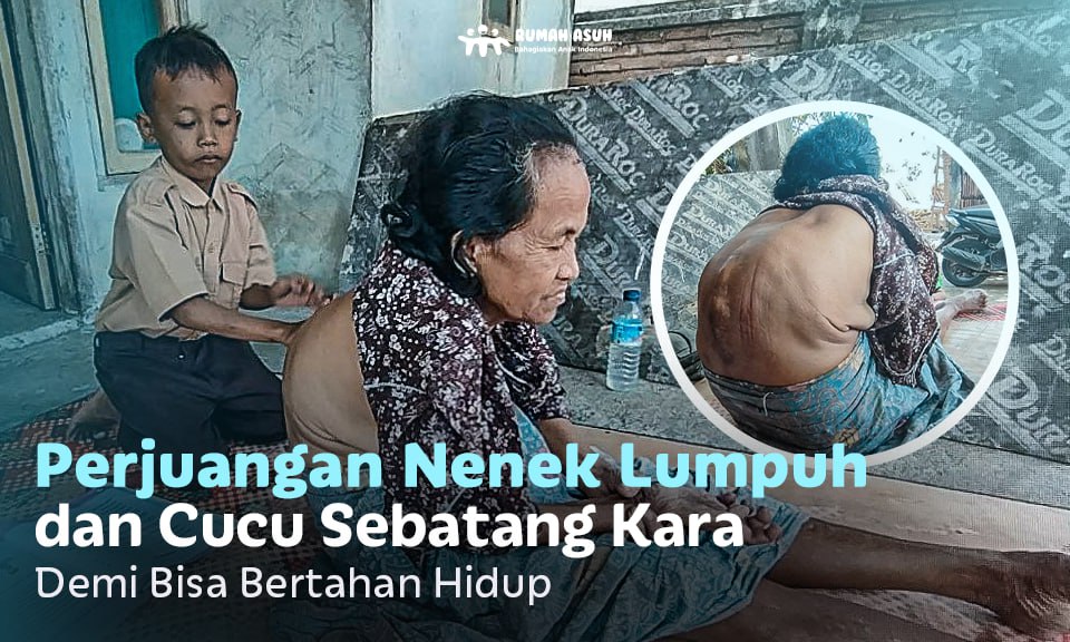 Tolong Hamdan (8th) Bertahan Hidup Bersama Neneknya Yang Lumpuh Total