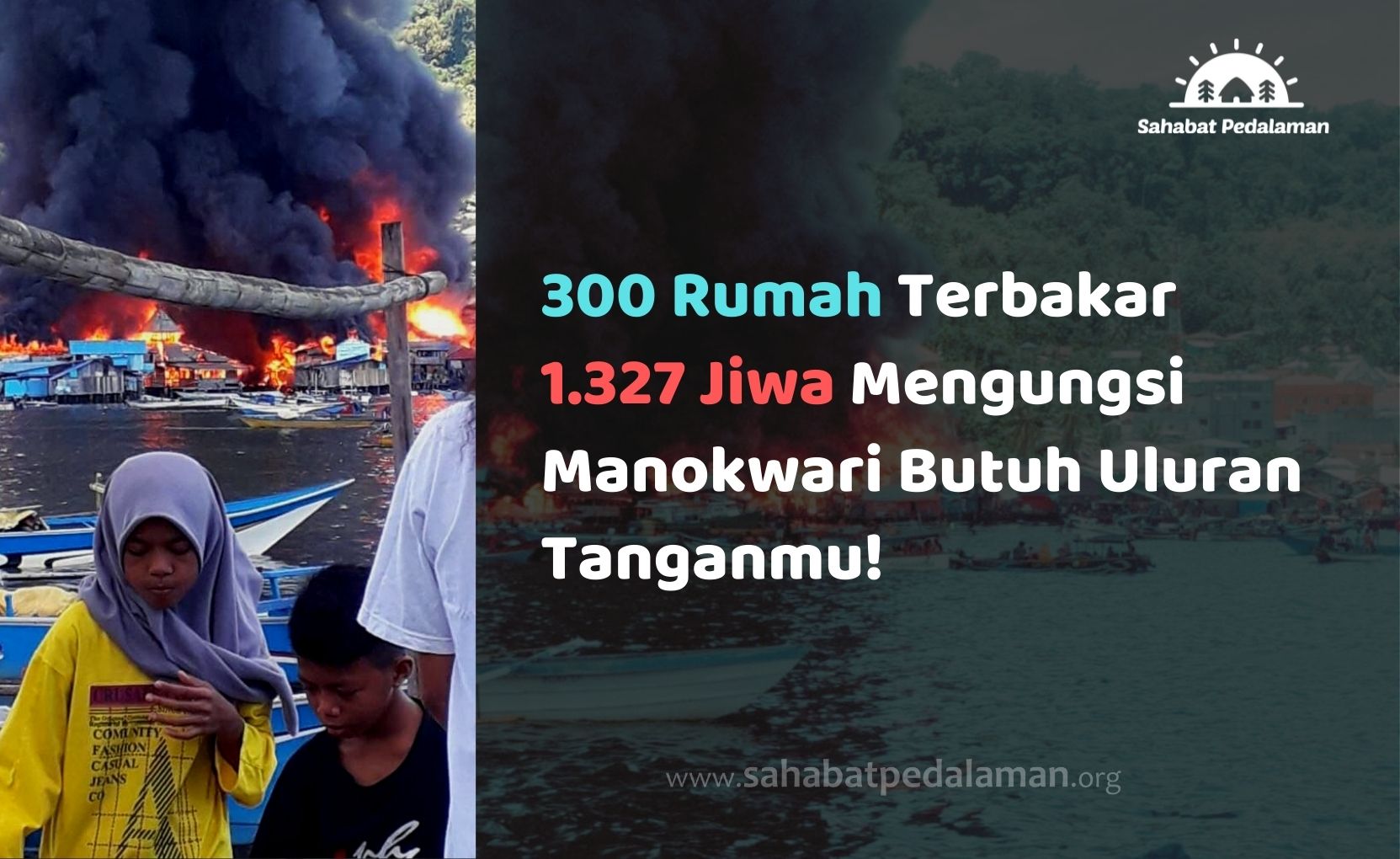 Darurat! Manokwari Dilanda Kebakaran Hebat, Butuh Bantuan Darimu