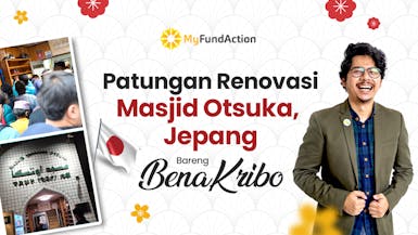 Patungan Renovasi Masjid Otsuka Bareng BenaKribo