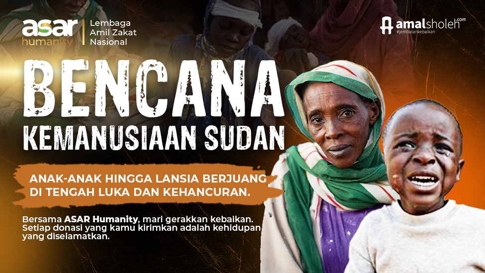Darurat Kemanusiaan Sudan Kirim Bantuan Segera!