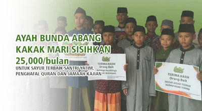 Sayur Untuk Santri Yatim, Penghafal Quran