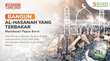 Bangun Kembali Masjid Di Manokwari Yang Terbakar