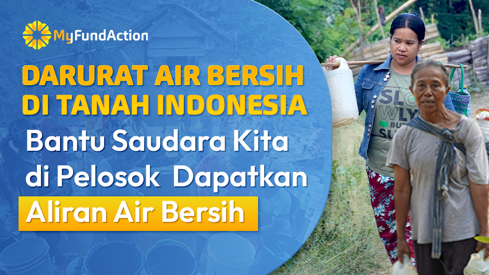 Krisis Air Nyata di Indonesia, Saatnya Bantu Alirkan ke Pelosok Nusantara