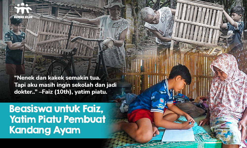 Beasiswa untuk Faiz, Yatim Piatu Pembuat Kandang Ayam
