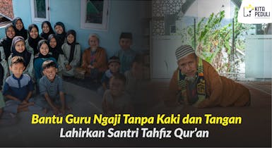 Wujudkan Asa Guru Ngaji Difabel Bangun Pesantren Yatim dan Tahfidz Qur'an