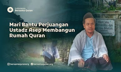 Patungan 10 Ribu untuk Bangun Rumah Quran